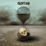 Centao – The Look – The Wait – The Kill