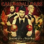 Calling All Cars – Dancing With A Dead Man