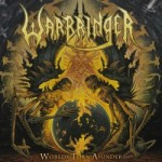 Warbringer – Worlds Torn Asunder