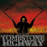 Tombstone Highway – Ruralizer