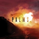 Palms – Palms
