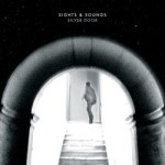 Sights & Sounds – Silver Door