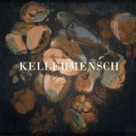Kellermensch – Kellermensch