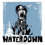 Waterdown – Into The Flames