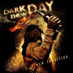 Dark New Day – New Tradition