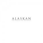 Alaskan – The Weak And The Wounded