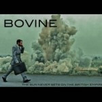 Bovine – The Sun Never Sets On The British Empire