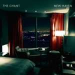 The Chant – New Haven