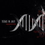 Texas In July – Bloodwork