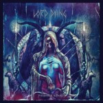 Lord Dying – Poisoned Altars