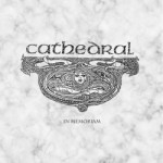 Cathedral – In Memoriam 2015