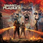 Against The Plagues – Purified Through Devastation