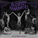 Bloody Hammers – Lovely Sort Of Death