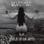 Woven Man – Revelry (In Our Arms)