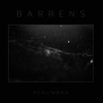 Barrens – Penumbra