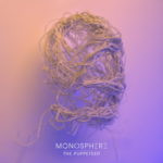Monosphere – The Puppeteer