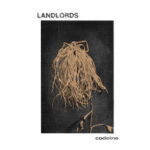 Landlords – Codeine