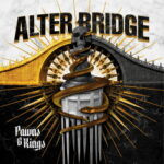 Alter Bridge – Pawns & Kings