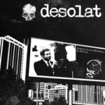 desolat – Elegance Is An Attitude… To Shit On.