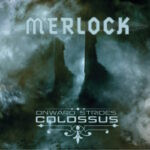Merlock – Onward Strides Colossus