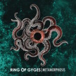 Ring Of Gyges – Metamorphosis