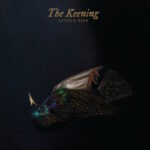 The Keening – Little Bird