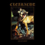 CLEARxCUT – Age Of Grief
