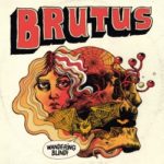 Brutus - Wandering Blind