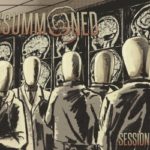 The Summoned - Sessions