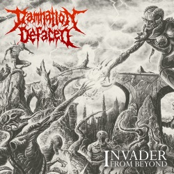 Damnation Defaced - Invader From Beyond