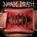 Napalm Death - Coded Smears And More Uncommon Slurs