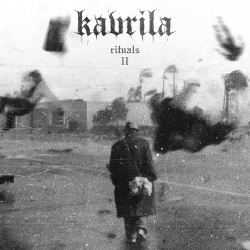 Kavrila - Rituals II