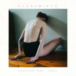 Alchemists - Chapter One: Love
