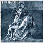 Pale Horseman - For Dust Thou Art