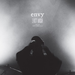 Envy - LAST WISH | Live At LIQUIDROOM Tokyo