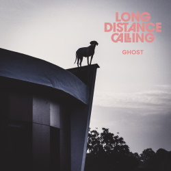 Long Distance Calling - Ghost