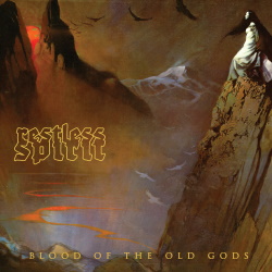 Restless Spirit - Blood Of The Old Gods
