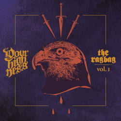 Your Highness - The Ragbag Vol.1