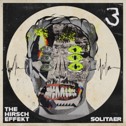 The Hirsch Effekt - Solitaer