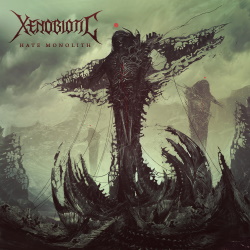 Xenobiotic - Hate Monolith