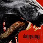 Downswing - And Everything Was Dark