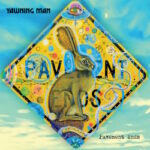 Yawning Man - Pavement Ends