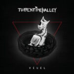 Turpentine Valley - Veuel
