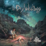 Dry Wedding - The Back Of Beyond