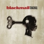 Blackmail – Tempo Tempo