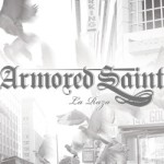 Armored Saint – La Raza