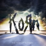 KoRn – The Path Of Totality