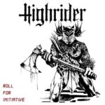 Highrider – Roll For Initiative