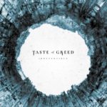 Taste Of Greed – Irreversible