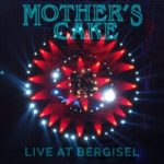 Mother’s Cake – Live At Bergisel